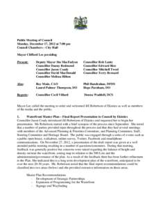 Public Meeting of Council Monday, December 17, 2012 at 7:00 pm Council Chambers – City Hall Mayor Clifford Lee presiding Present: