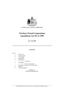 AUSTRALIAN CAPITAL TERRITORY  Territory Owned Corporations Amendment Act (No[removed]No. 72 of 1999