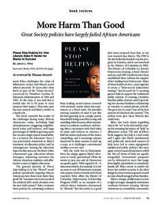 book reviews  More Harm Than Good Great Society policies have largely failed African Americans Please Stop Helping Us: How