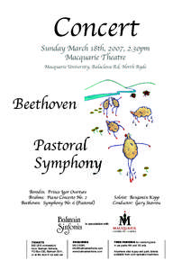 Concert  Sunday March 18th, 2007, 2.30pm Macquarie Theatre Macquarie University, Balaclava Rd, North Ryde