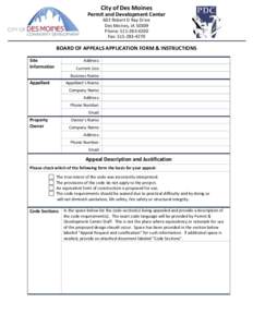 City of Des Moines Permit and Development Center 602 Robert D Ray Drive Des Moines, IA[removed]Phone: [removed]Fax: [removed]