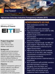 Afghanistan Investment Climate Facility Organization  FACTSHEET Afghanistan Extractive Industries Transparency Initiative (EITI)  Implementing Partner