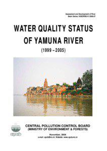 Rigvedic rivers / Water pollution / Yamuna / Environmental issues in India / Environmental issues in Delhi / Najafgarh drain / Chambal River / Wastewater / Delhi / States and territories of India / Geography of India / Yamuna River