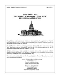 Supplement II to Preliminary Summary of Legislation 2016 Kansas Legislature