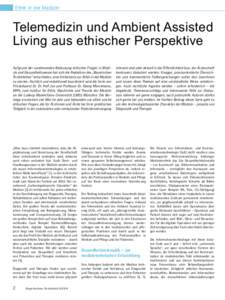 Ethik in der Medizin  Telemedizin und Ambient Assisted Living aus ethischer Perspektive Aufgrund der zunehmenden Bedeutung ethischer Fragen in Medizin und Gesundheitswesen hat sich die Redaktion des „Bayerischen Ärzte