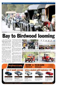 “RIVERLAND REAL ESTATE” Friday, September 19, MOTORING VINTAGE DISPLAY: Vintage cars line the streets at the 2012 Bay to Birdwood.