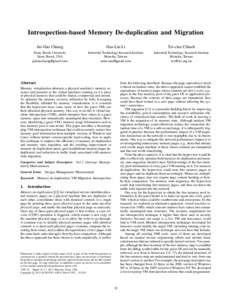 Introspection-based Memory De-duplication and Migration Jui-Hao Chiang Han-Lin Li  Tzi-cker Chiueh