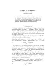 UNIONS OF LINES IN F n RICHARD OBERLIN Abstract. We show that if a collection of lines in a vector space over a finite field has “dimension” at least 2(d−1)+β, then its union has “dimension” at least d + β. T