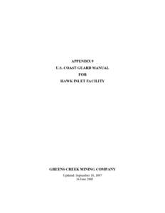 APPENDIX 9 U.S. COAST GUARD MANUAL FOR HAWK INLET FACILITY  GREENS CREEK MINING COMPANY