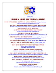 Contents  HISTORIC HINDU JEWISH DECLARATION HINDU LEADERS MEET CHIEF RABBIS AND PM OF ISRAEL (February 17-20, 2008) http://www.hinduismtoday.com/hpi[removed]shtml#3