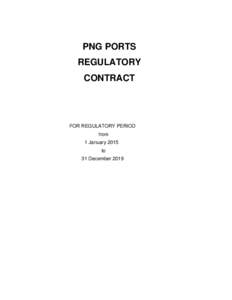 PNG PORTS REGULATORY CONTRACT FOR REGULATORY PERIOD from