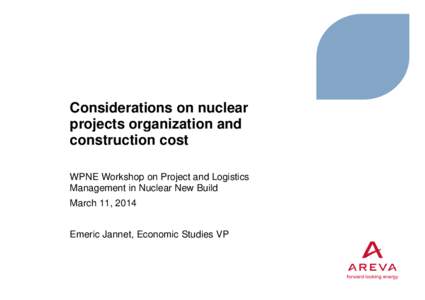 Nuclear power stations / Nuclear power / Areva / Nuclear renaissance / Procurement / Olkiluoto Nuclear Power Plant / Economics of new nuclear power plants / European Pressurized Reactor / Energy / Nuclear technology / Nuclear energy