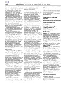 [removed]Federal Register / Vol. 74, No[removed]Monday, April 13, [removed]Notices other entities to screen cargo off-airport before it is tendered to aircraft operators