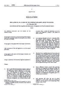 Regulation (EU) No[removed]of the European Parliament and of the Council of 12 December 2012 on jurisdiction and the recognition and enforcement of judgments in civil and commercial matters