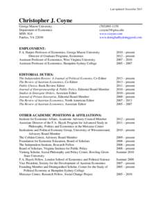 Economic theories / Conservatism in the United States / Heterodox economics / Peter Boettke / Peter Leeson / Year of birth missing / Economic calculation problem / Friedrich Hayek / Political economy / Economics / Anarcho-capitalists / Libertarianism