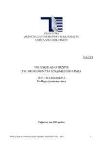 CRNA GORA AGENCIJA ZA ELEKTRONSKE KOMUNIKACIJE I POŠTANSKU DJELATNOST NACRT