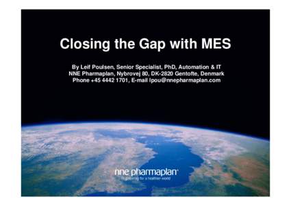 Microsoft PowerPoint - Closing the Gap with MES by Leif Poulsen V01