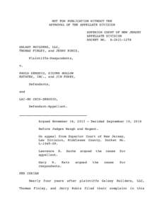 NOT FOR PUBLICATION WITHOUT THE APPROVAL OF THE APPELLATE DIVISION SUPERIOR COURT OF NEW JERSEY APPELLATE DIVISION DOCKET NO. A-2621-12T4 GALAXY BUILDERS, LLC,