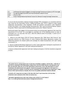 Foreign exchange market / Legal documents / ISDA Master Agreement / International Swaps and Derivatives Association / Swap / Foreign exchange spot / Foreign exchange swap / Dodd–Frank Wall Street Reform and Consumer Protection Act / Derivative / Financial economics / Finance / Financial system