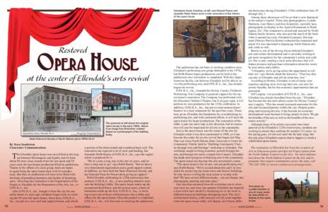 Volunteers Grant Crabtree, at left, and Stewart Ruenz and Jeanette Robb-Ruenz work on the renovation of the interior of the opera house. Restored