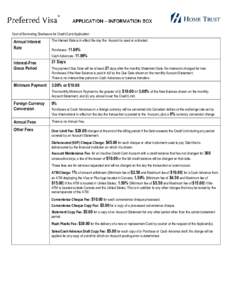 Cost of Borrowing Disclosure for Credit Card Application  Annual Interest Rate  The Interest Rate is in effect the day the Account is used or activated.