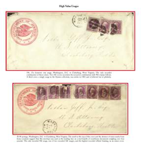 High Value Usages  39¢, 13x domestic rate usage, Washington, D.C. to Clarksburg, West Virginia. The only recorded combination of these values. Two 30¢ covers recorded; the second in combination with 90¢ stamps follows