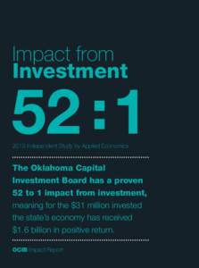 Impact from Investment 52 : [removed]Independent Study by Applied Economics
