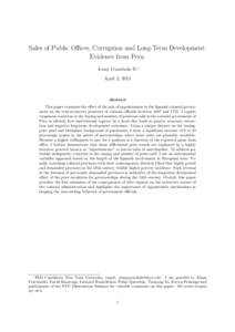 Sales of Public Offices, Corruption and Long-Term Development: Evidence from Peru. Jenny Guardado R.∗ April 2, 2013  Abstract