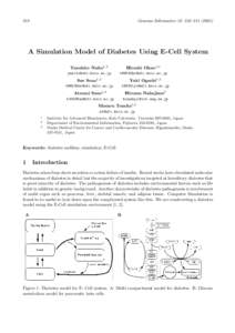 Genome Informatics 12: 310–A Simulation Model of Diabetes Using E-Cell System Yasuhiro Naito1,2