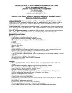 CITY OF LOS ANGELES•DEPARTMENT OF RECREATION AND PARKS METRO REGION•NORTH DISTRICT LINCOLN HEIGHTS RECREATION CENTER 2303 Workman Street Los Angeles, CA 90033