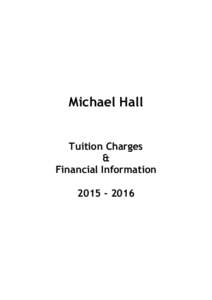 Michael Hall Tuition Charges & Financial Information