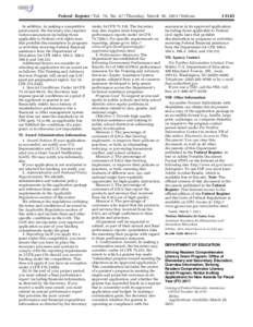 Federal Register / Vol. 76, No[removed]Thursday, March 10, [removed]Notices  jdjones on DSK8KYBLC1PROD with NOTICES In addition, in making a competitive grant award, the Secretary also requires