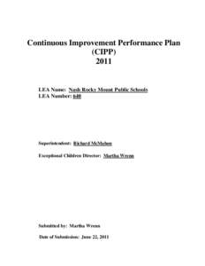 Continuous Improvement Performance Plan (CIPP[removed]LEA Name: Nash Rocky Mount Public Schools LEA Number: 640