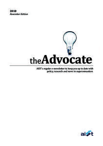 2010 November Edition theAdvocate  AIST’s regular e-newsletter to keep you up to date with