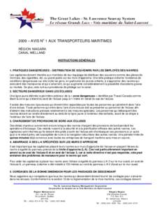 2009 – AVIS No 1 AUX TRANSPORTEURS MARITIMES RÉGION NIAGARA CANAL WELLAND INSTRUCTIONS GÉNÉRALES  1. PRATIQUES DANGEREUSES – DISTRIBUTION DE SOUVENIRS PAR LES EMPLOYÉS DES NAVIRES