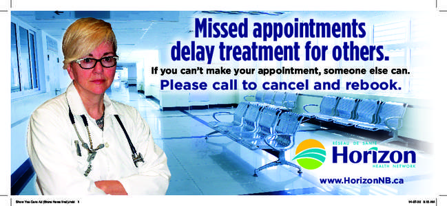 Missed appointments delay treatment for others. If you can’t make your appointment, someone else can. Please call to cancel and rebook.