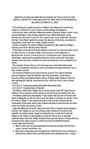 MINUTES OF REGULAR MEETING OF COUNCIL OF THE VILLAGE OF EAST SPARTA, COUNTY OF STARK AND STATE OF OHIO HELD IN THE MUNICIPAL BUILDING ON MARCH 15, 2010. The meeting was called to order at 7:00pm. The Mayor led Council an