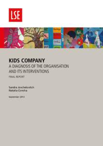 KIDS COMPANY  A DIAGNOSIS OF THE ORGANISATION AND ITS INTERVENTIONS  FINAL REPORT