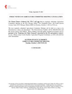 Friday, September 27, 2013  ______________________________________________________________________________ PUBLIC NOTICE OF AGRICULTURE COMMITTEE MEETING CANCELLATION _____________________________________________________