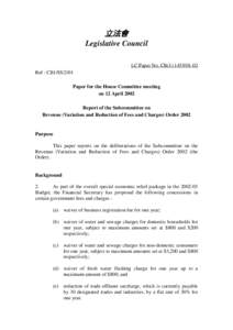 立法會 Legislative Council LC Paper No. CB[removed]Ref : CB1/SS/2/01 Paper for the House Committee meeting on 12 April 2002