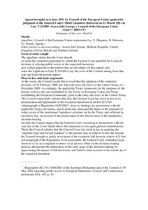 Appeal brought on 6 June 2011 by Council of the European Union against the judgment of the General Court (Third Chamber) delivered on 22 March 2011 in Case T[removed]: Access Info Europe v Council of the European Union (Ca