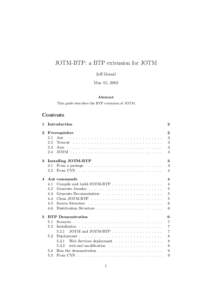 JOTM-BTP: a BTP extension for JOTM Jeff Mesnil May 15, 2003 Abstract This guide describes the BTP extension of JOTM.