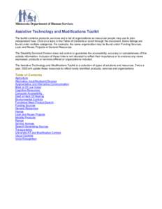 Health / Computer accessibility / Freedom Scientific / Speech generating device / Augmentative and alternative communication / Braille / Telecommunications Relay Service / Kurzweil Educational Systems / Switch access / Assistive technology / Accessibility / Disability