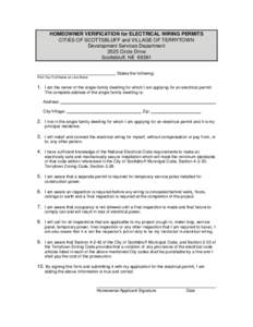 HOMEOWNER VERIFICATION for ELECTRICAL WIRING PERMITS CITIES OF SCOTTSBLUFF and VILLAGE OF TERRYTOWN Development Services Department 2525 Circle Drive Scottsbluff, NE 69361 , States the following: