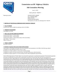 Commission on Off - Highway Vehicles Sub Committee Meeting June 11, 2015 Meeting Minutes **DRAFT** Meeting Locations: