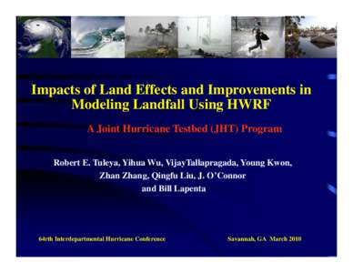 Tropical cyclone / Fay / Meteorology / Atmospheric sciences / Hurricane Weather Research and Forecasting model