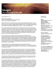 August 2008 vol.5, no.4 Notes from the President Allan T. Kohl (Minneapolis College of Art & Design) President, Visual Resources Association Heading northwards, my Amtrak train slowly crossed over the bridge at Niagara F