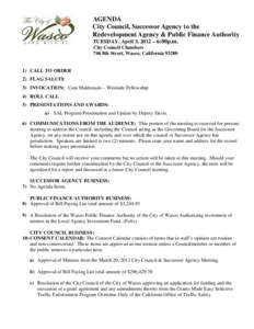 AGENDA City Council, Successor Agency to the Redevelopment Agency & Public Finance Authority TUESDAY, April 3, 2012 – 6:00p.m. City Council Chambers 746 8th Street, Wasco, California 93280