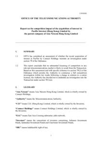 CDN0208  OFFICE OF THE TELECOMMUNICATIONS AUTHORITY Report on the competition impact of the acquisition of interest in Pacific Internet (Hong Kong) Limited by