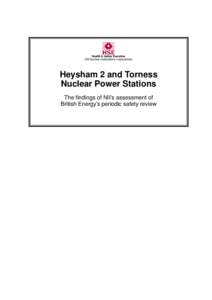 Nuclear energy in the United Kingdom / Advanced gas-cooled reactor / Torness Nuclear Power Station / Électricité de France / Energy conversion / British Energy / Nuclear safety / Heysham / Nuclear power / Nuclear technology / Energy / Graphite moderated reactors